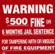 Sign, Warning $500 Fine for Tampering Sign, Warning $500 Fine for Tampering